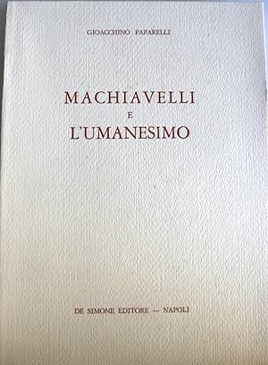 MACHIAVELLI E L'UMANESIMO