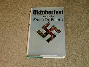 Immagine del venditore per OKTOBERFEST: UK FIRST EDITION HARDCOVER venduto da Books for Collectors