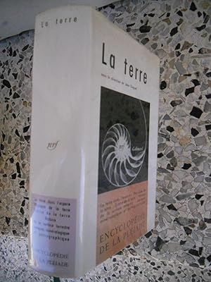 Seller image for La Terre - La Terre dans l'espace, physique de la Terre, Ecorce de la Terre, histoire de l'ecorce terrestre, lexiques mineralogique et petrographique for sale by Frederic Delbos