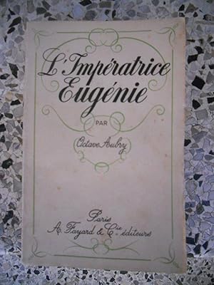 Seller image for L'Imperatrice Eugenie for sale by Frederic Delbos