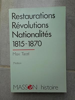 Image du vendeur pour Restaurations, revolutions, nationalites 1815-1870 mis en vente par Frederic Delbos