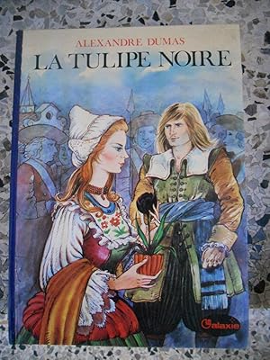 Seller image for La tulipe noire - Illustrations de Jean Lefevre for sale by Frederic Delbos