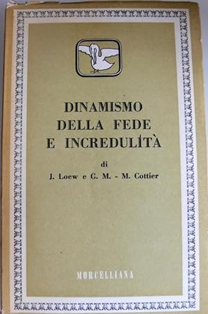 Image du vendeur pour DINAMISMO DELLA FEDE E INCREDULIT mis en vente par CivicoNet, Libreria Virtuale