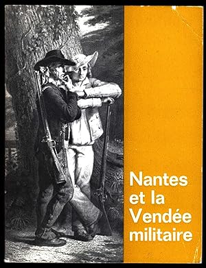 La révolution à Nantes et la Vendée militaire. Catalogue des collections départementales.