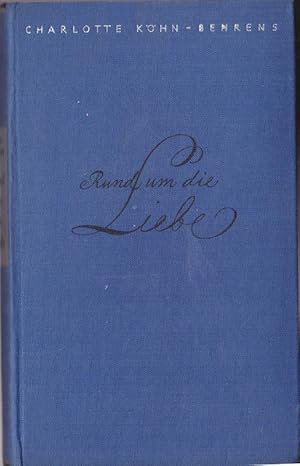 Seller image for Rund um die Liebe for sale by Versandantiquariat Karin Dykes