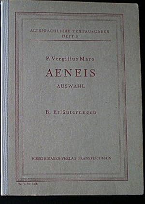 P Vergilius Maro, Aeneis, Auswahl, B. Erläuterungen