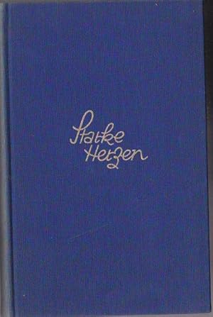 Image du vendeur pour Starke Herzen, Novellen mis en vente par Versandantiquariat Karin Dykes