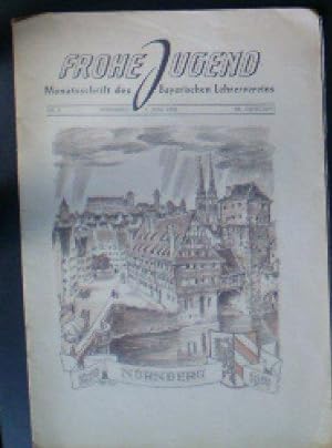 Frohe Jugend, Monatsschrift des Bayerischen Leherervereins, Nr. 6, Juni 1950