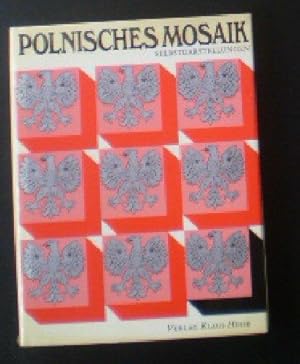 Image du vendeur pour Polnisches Mosaik, Selbstdarstellungen mis en vente par Versandantiquariat Karin Dykes