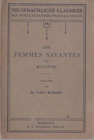 Les Femmes Savantes per Molière publiées par Dr. Karl Wimmer