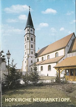 Stadtpfarrkirche zu Unserer Lieben Frau, Hofkirche Neumarkt