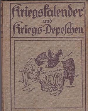 Kriegskalender und Kriegs-Depeschen nach den amtlichen Berichten. Beilage zu "Der Krieg 1914/15 i...