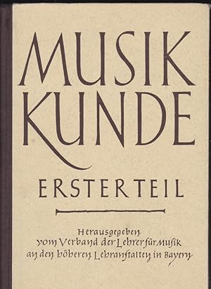 Image du vendeur pour Musikkunde erster Teil mis en vente par Versandantiquariat Karin Dykes