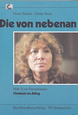 Seller image for Die von nebenan for sale by Versandantiquariat Karin Dykes