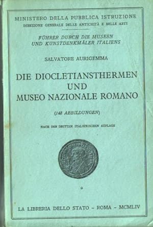 Bild des Verkufers fr Die Diocletiansthermen und Museo Nazionale Romano zum Verkauf von Versandantiquariat Karin Dykes