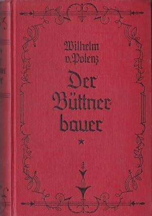 Seller image for Der Bttnerbauer, Roman for sale by Versandantiquariat Karin Dykes