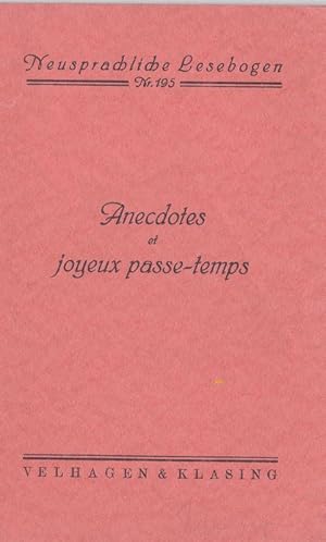 Anecdotes et Joyeux Passe-Temps, Neusprachliche Lesebogen Nr. 195