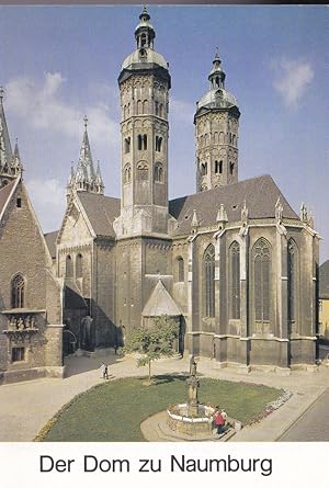 Bild des Verkufers fr Der Dom zu Naumburg zum Verkauf von Versandantiquariat Karin Dykes