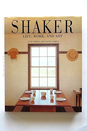 Immagine del venditore per Shaker: Life, Work, and Art venduto da North Star Rare Books & Manuscripts