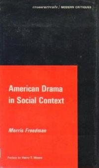 Imagen del vendedor de American Drama In Social Context (Crosscurrents-Modern Critiques Ser) a la venta por Kenneth A. Himber