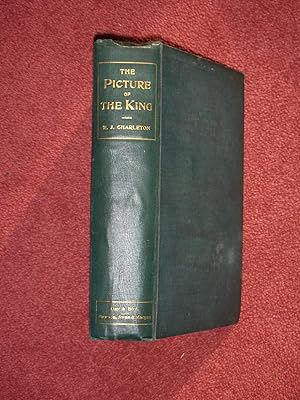 Image du vendeur pour The Picture Of The King , A Tale of Old Newcastle mis en vente par Hencotes Books, Penny Pearce