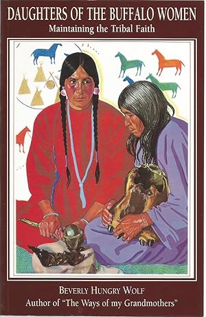 Daughters of the Buffalo Women: Maintaining the Tribal Faith
