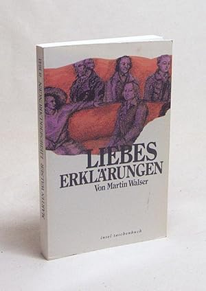 Bild des Verkufers fr Liebeserklrungen / Martin Walser zum Verkauf von Versandantiquariat Buchegger