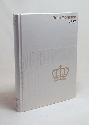 Image du vendeur pour Jazz : [Nobelpreis 1993 USA] / Toni Morrison. [Dt. bers.: Uli Aumller] mis en vente par Versandantiquariat Buchegger