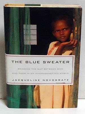The Blue Sweater: Bridging the Gap Between Rich and Poor in an Interconnected World