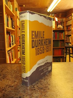 Emile Durkheim, 1858-1917: A Collection of Essays with Translations and a Bibliography
