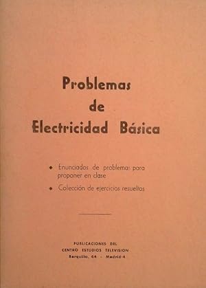PROBLEMAS DE ELECTRICIDAD BÁSICA