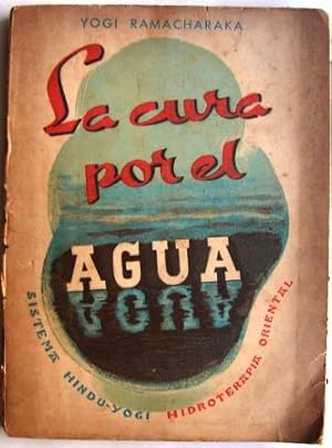 Seller image for La Cura Por El Agua for sale by Libreria anticuaria El Hierofante