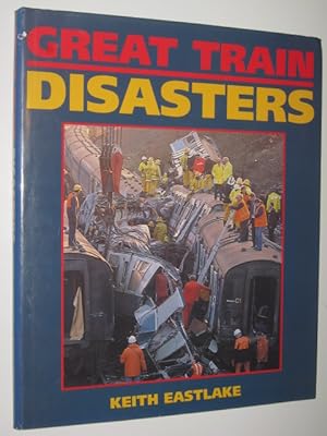 Seller image for Great Train Disasters for sale by Manyhills Books