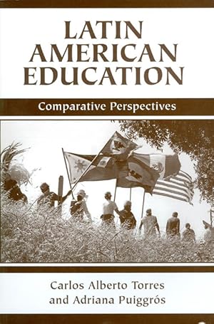 Imagen del vendedor de Latin American Education: Comparative Perspectives a la venta por The Haunted Bookshop, LLC