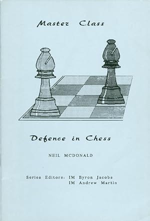 Defence in Chess (Master Class)