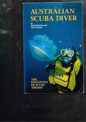 Australian Scuba Diver. The Essentials of Scuba Theory