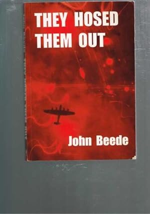 Seller image for They Hosed Them Out for sale by Berry Books