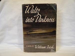 Imagen del vendedor de Waltz Into Darkness a la venta por curtis paul books, inc.