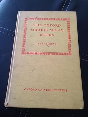 Infant book, (The Oxford school music books)