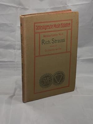 Imagen del vendedor de Richard Strauss: Samtliche Orchesterwerke (Meisterfuhrer No.6) a la venta por Austin Sherlaw-Johnson, Secondhand Music