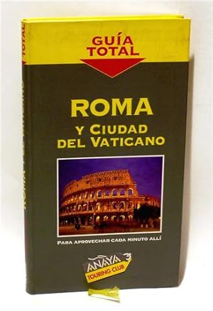 ROMA Y CIUDAD DEL VATICANO