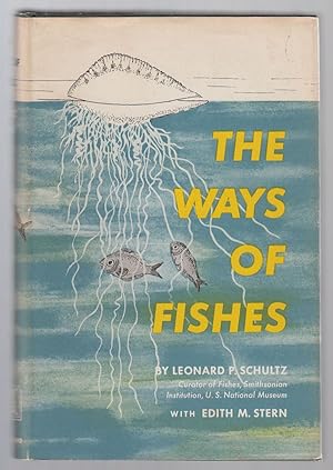 The Ways of Fishes