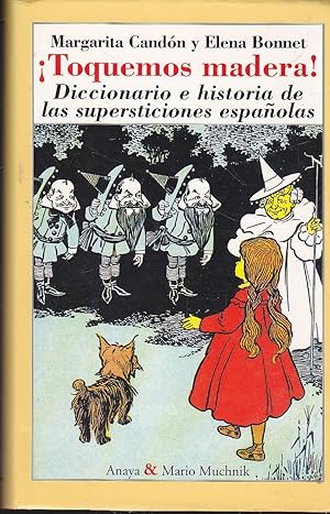 Imagen del vendedor de TOQUEMOS MADERA Diccionario e Historia de las Supersticiones espaolas a la venta por CALLE 59  Libros