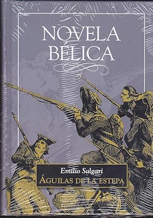 AGUILAS DE LA ESTEPA (colecc Novela Bélica) -nuevo
