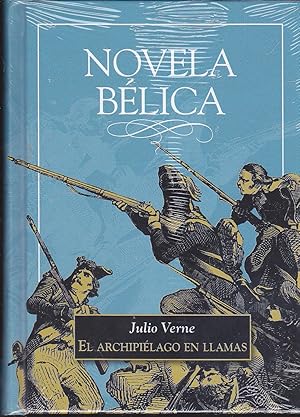 EL ARCHIPIELAGO EN LLAMAS (colecc Novela Bélica) -nuevo