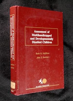 Seller image for Assessment of Multihandicapped and Developmentally Disabled Children. for sale by Chapel Books