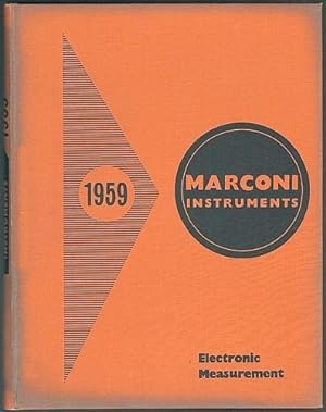 Marconi Instruments 1959. A catalogue of the Telecommunication Measurement Equipment and Industri...