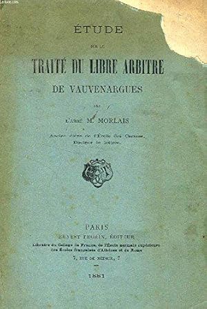 Seller image for Etude sur le trait du libre arbitre de Vauvenargues [1881] for sale by JLG_livres anciens et modernes