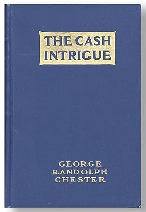 The Cash Intrigue: A Fantastic Melodrama of Modern Finance