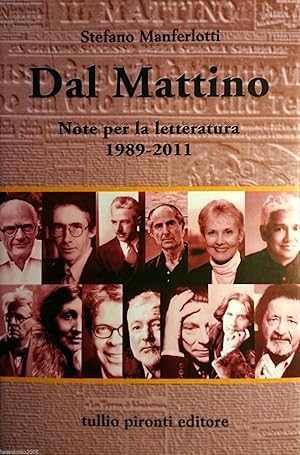 DAL MATTINO NOTE PER LA LETTERATURA 1989-2011